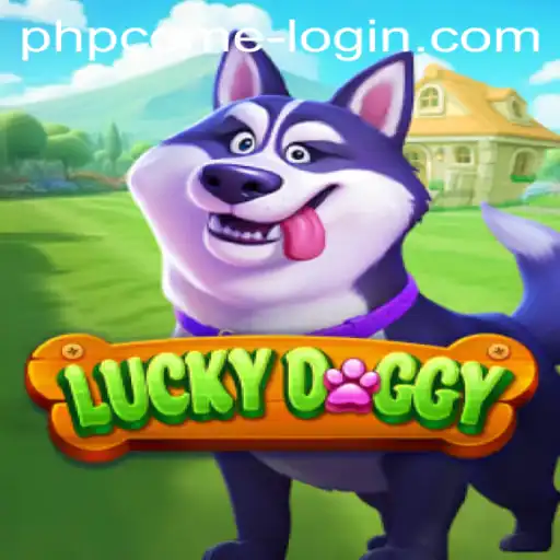 Explore the World of LuckyDoggy: A New Gaming Sensation